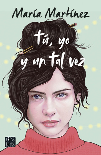 Tu, Yo Y Un Tal Vez-martinez, Maria-destino