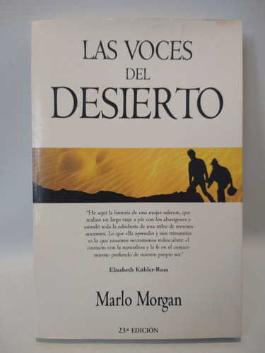 Las Voces Del Desierto Marlo Morgan Ediciones B 