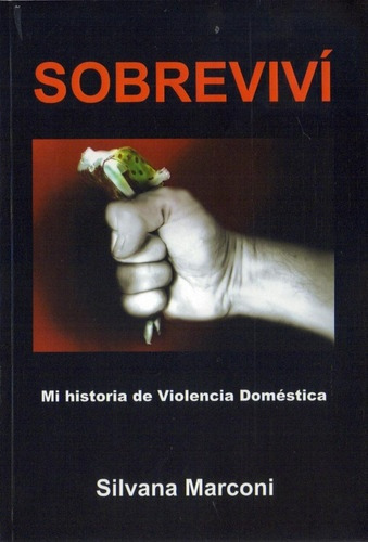 Sobrevivi, De Marconi, Silvana. Editorial Autoedicion, Tapa Blanda, Edición 1 En Español
