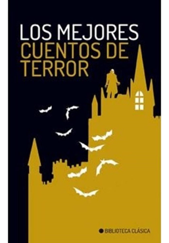 Mejores Cuentos De Terror, Los