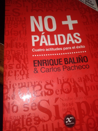 * Enrique Baliño - Carlos Pacheco - No + Palidas