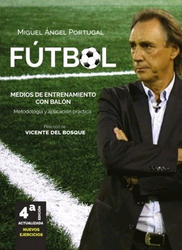 Libro Fãºtbol. Medios De Entrenamiento Con Balã³n - Portu...