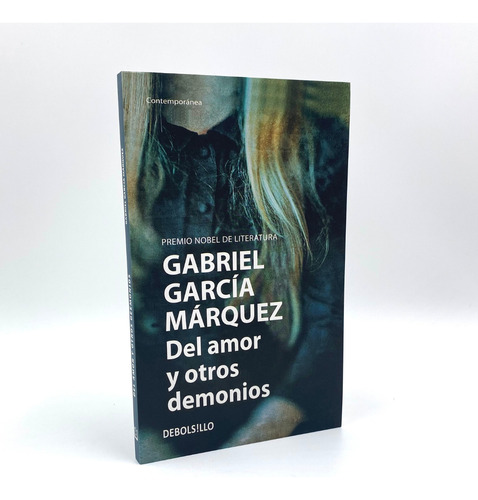 Del Amor Y Otros Demonios / Gabriel García Márquez