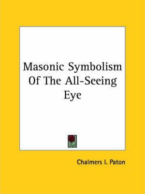 Libro Masonic Symbolism Of The All-seeing Eye - Chalmers ...