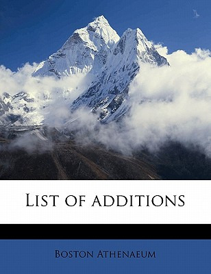 Libro List Of Additions - Athenaeum, Boston