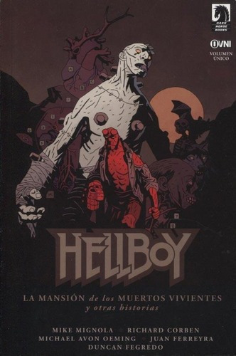 Hellboy - La Mansion De Los Muertos Vivientes - Mike Mignola