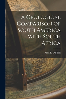 Libro A Geological Comparison Of South America With South...