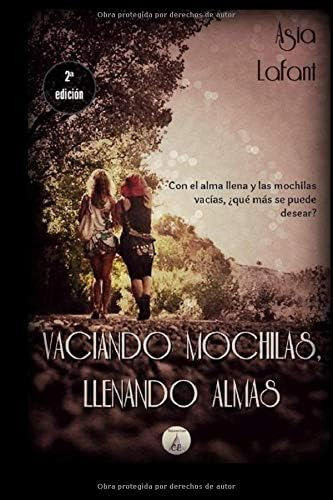 Libro: Vaciando Mochilas, Llenando Almas (spanish Edition)