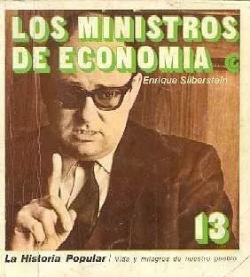 Enrique Silberstein Los Ministros De Economia --1 Edicion