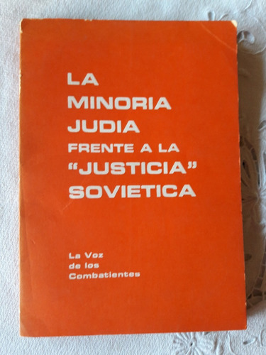 La Minoria Judia Frente A La Justicia Sovietica Combatientes