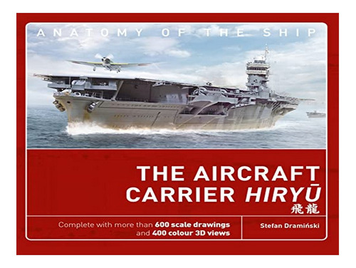The Aircraft Carrier Hiryu - Stefan Draminski. Eb19