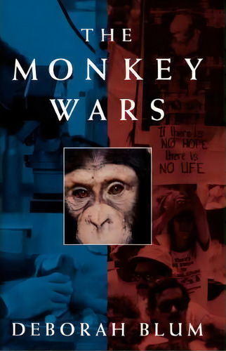 The Monkey Wars, De Deborah Blum. Editorial Oxford University Press Inc, Tapa Blanda En Inglés