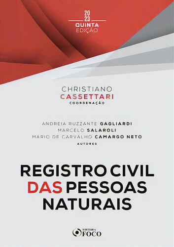 Registro Civil Das Pessoas Naturais, De Neto Camargo. Editora Editora Foco, Capa Mole Em Português