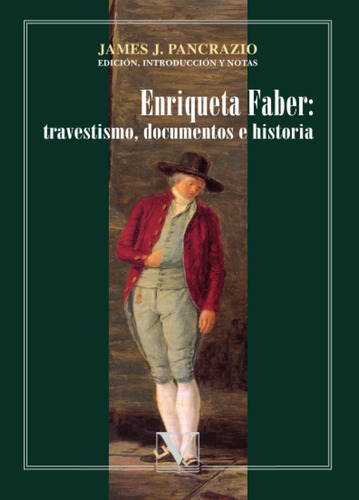 Libro: Enriqueta Faber: Travestismo, Documentos E Historia