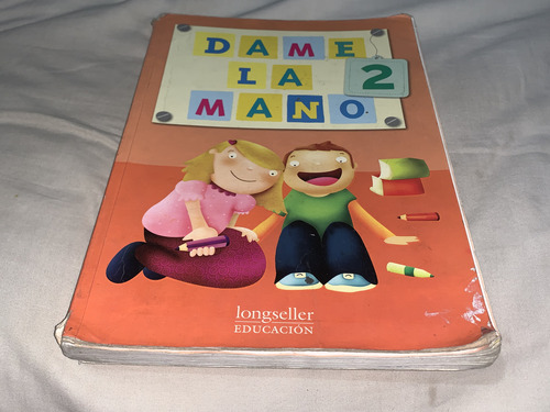 Dame La Mano 2 - Maria Gladys Noemi Lopez - Longseller (Usado)