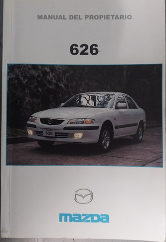 Manual De Propietario Mazda 626 2000 (español) (Usado)