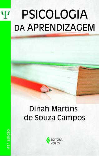 Psicologia da aprendizagem, de Campos, Dinah Martins de Souza. Editora Vozes Ltda., capa mole em português, 2014