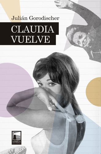Claudia Vuelve - Julián Gorodischer