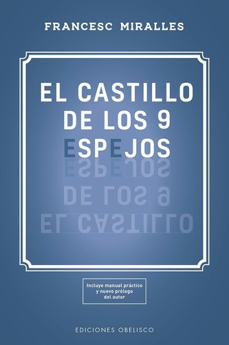 El Castillo De Los 9 Espejos - Francesc Miralles