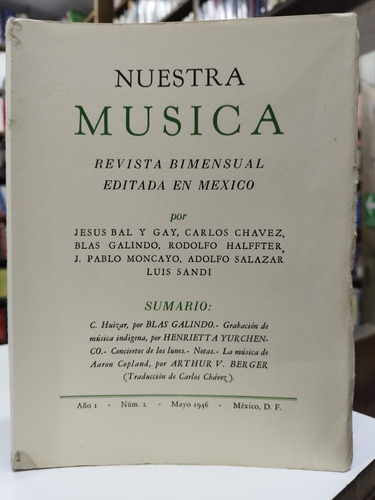 Nuestra Música. Revista Trimestral... Año I. Núm. 2. 1946.