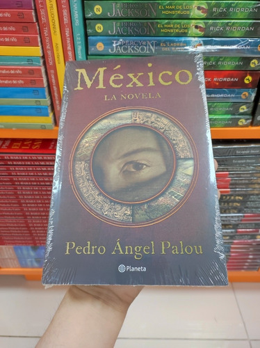 Libro México La Novela - Pedro Ángel Palou