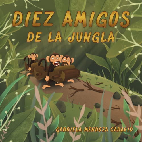 Libro: Diez Amigos De La Jungla: (ten Jungle Friends - Spani