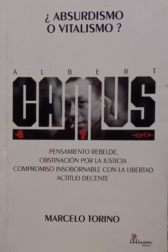 Albert Camus Absurdismo O Vitalismo Marcelo Torino