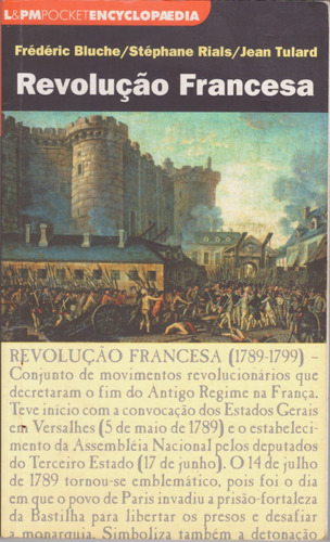 Revolução Francesa - Bluche, Rials & Tulard ( Impecable )