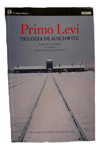 Primo Levi Trilogía De Auschwitz