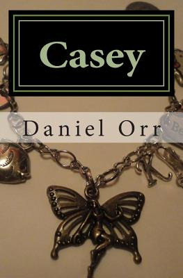 Libro Casey: Don't Ever Call Me Worthless - Orr, Daniel W...
