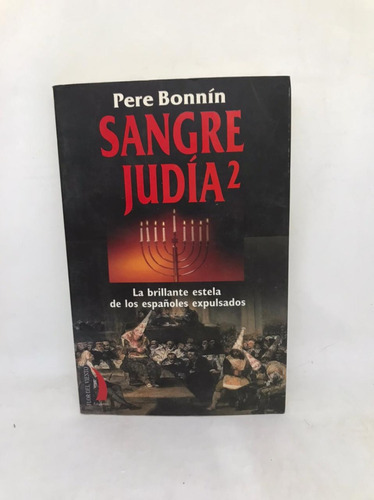 Sangre Judia 2 - Pere Bonnin - Ed Flor Del Viento - Usado 