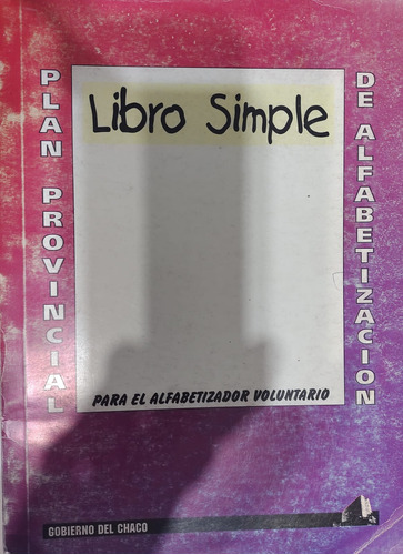 Plan De Alfabetización / Libro Simple Gobierno Del Chaco-#39