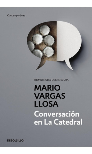 Libro: Conversacion En La Catedral. Vargas Llosa, Mario. Deb