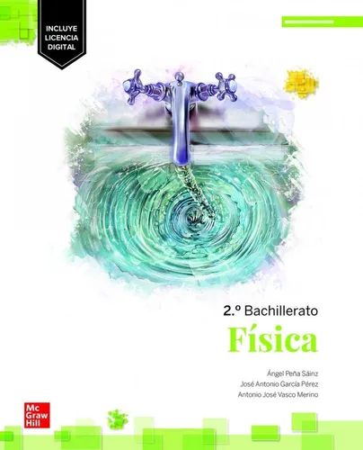 Libro: Fisica Bachillerato 2. Pena, A.. Mc Graw Hill Interam