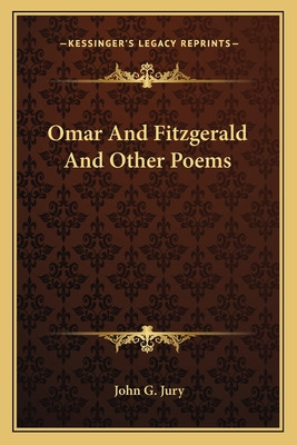 Libro Omar And Fitzgerald And Other Poems - Jury, John G.