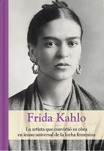 Frida Kahlo Colección Grandes Mujeres - Rba 