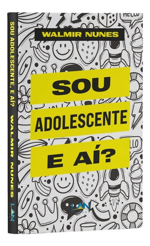 Sou Adolescente E Aí? - Editora Lan