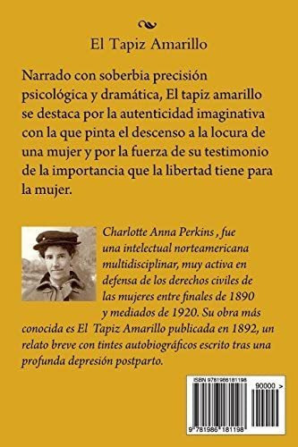 El Tapiz Amarillo, De Charlotte Perkins Gilman. Editorial Createspace Independent Publishing Platform, Tapa Blanda En Español