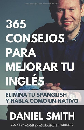 Libro: 365 Consejos Para Mejorar Tu Inglés: Elimina Tu Spang