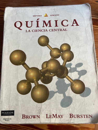 Química: La Ciencia Central - 7ma Edición, Tapa Blanda (Usado)
