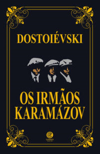 Irmãos Karamazov Edição Luxo de Friedrich Nietzsche Editora Garnier Capa Mole em Português
