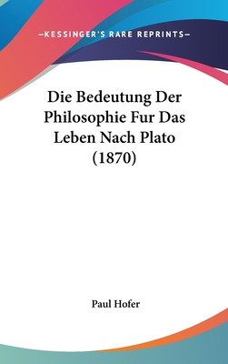 Libro Die Bedeutung Der Philosophie Fur Das Leben Nach Pl...