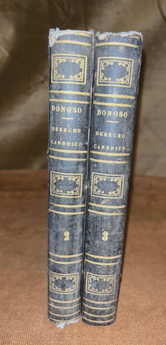 Instituciones Derecho Canónico J Donoso  Edición De 1854