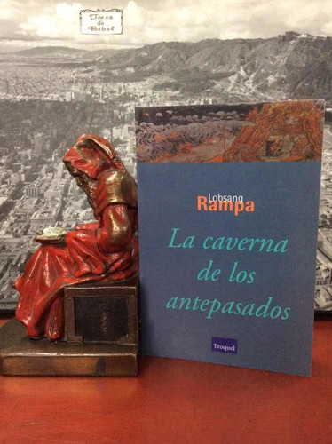 Lobsang Rampa - La Caverna De Los Antepasados - Budismo