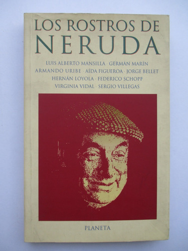 Los Rostros De Neruda / Varios Autores / Excelente Estado