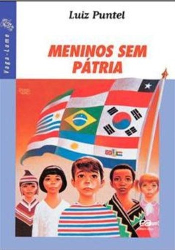 Livro Meninos Sem Pátria - Puntel, Luiz [2006]