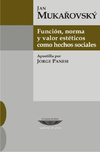 Libro - Función Norma Y Valor Estéticos, Mukarovsky, Cuenco