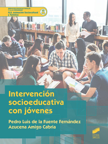 Intervención Socioeducativa Con Jóvenes: 48 (ciclos Formativ