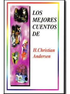 Los Mejores Cuentos De Hans Christian Andersen