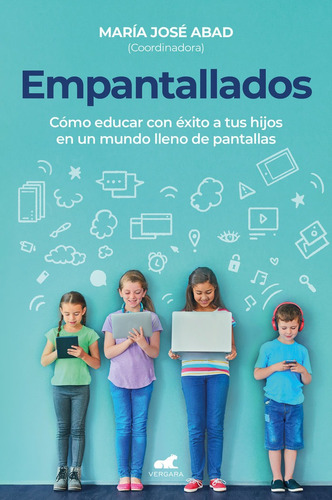 Libro Empantallados - Abad Vilagra, M.a Jose